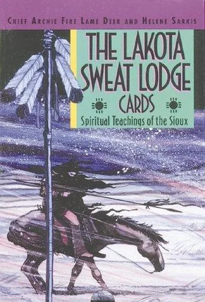 The Lakota Sweat Lodge Cards: Spiritual Teachings of the Sioux — dewey-133