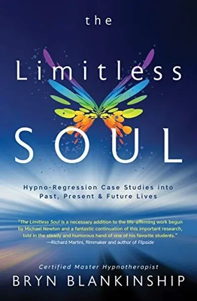 The Limitless Soul: Hypno-Regression Case Studies Into Past, Present, and Future Lives — dewey-133