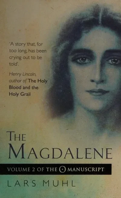 The Magdalene: Volume II of the O Manuscript Muhl, Lars — dewey-pub:Watkins Publishing