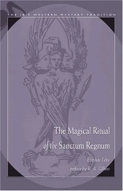 The Magical Ritual of the Sanctum Regnum Levi, Eliphas