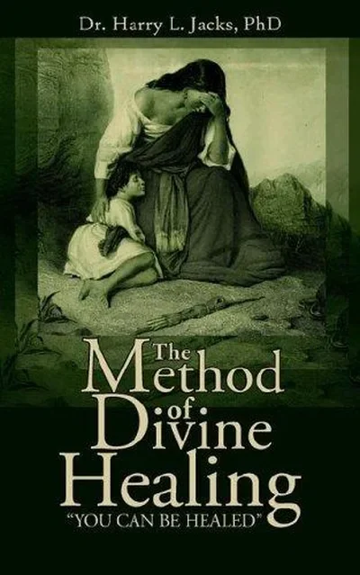 The Method of Divine Healing — dewey-131