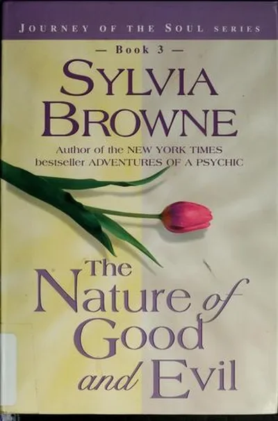 The Nature of Good and Evil Browne, Sylvia — dewey-133