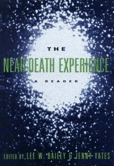 The Near-Death Experience: A Reader — dewey-133