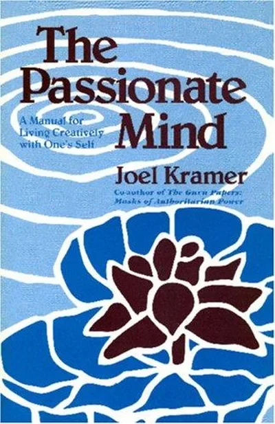 The Passionate Mind: A Manual for Living Creatively with One's Self — dewey-131