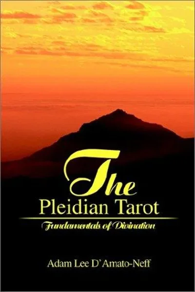 The Pleidian Tarot: Fundamentals of Divination