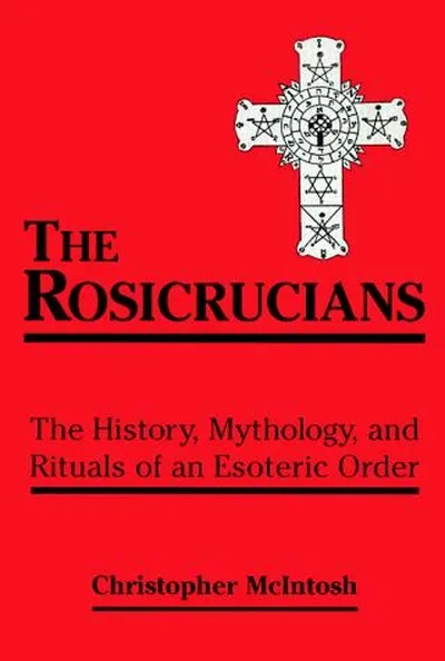 The Rosicrucians: The History, Mythology, and Rituals of an Esoteric Order (Revised) — dewey-135