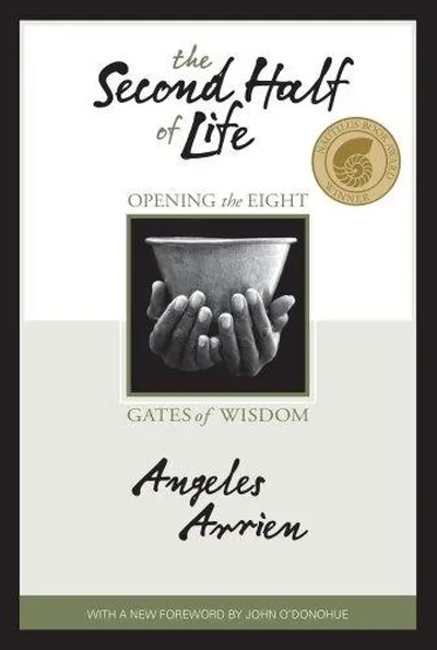 The Second Half of Life: Opening the Eight Gates of Wisdom — dewey-pub:Sounds True