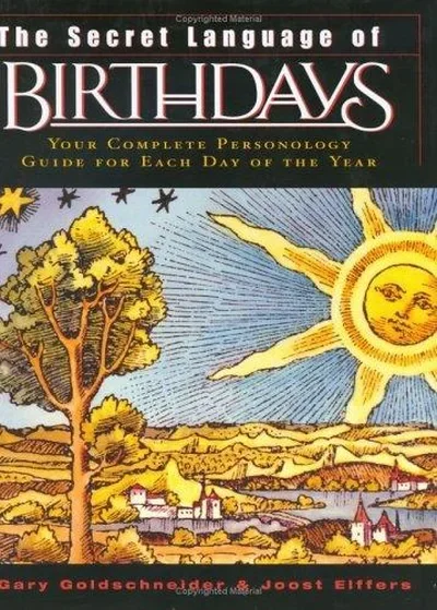The Secret Language of Birthdays: Personology Profiles for Each Day of the Year — dewey-133