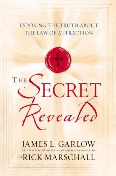 The Secret Revealed: Exposing the Truth About the Law of Attraction — dewey-131