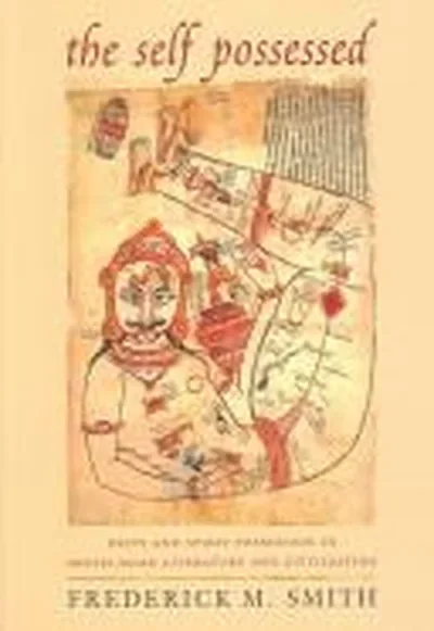 The Self Possessed: Deity and Spirit Possession in South Asian Literature and Civilization — dewey-133