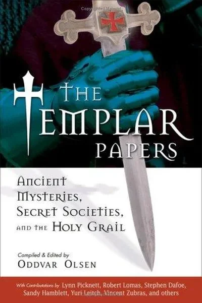 The Templar Papers: Ancient Mysteries, Secret Societies and the Holy Grail — dewey-pub:New Page Books