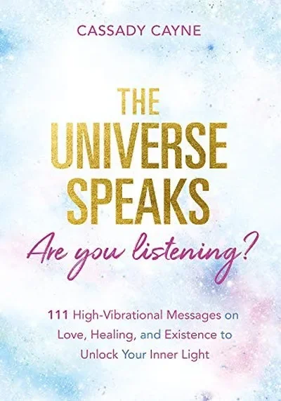 The Universe Speaks, Are You Listening?: 111 High-Vibrational Oracle Messages on Love, Healing, and Existence to Unlock Your Inner Light — dewey-133
