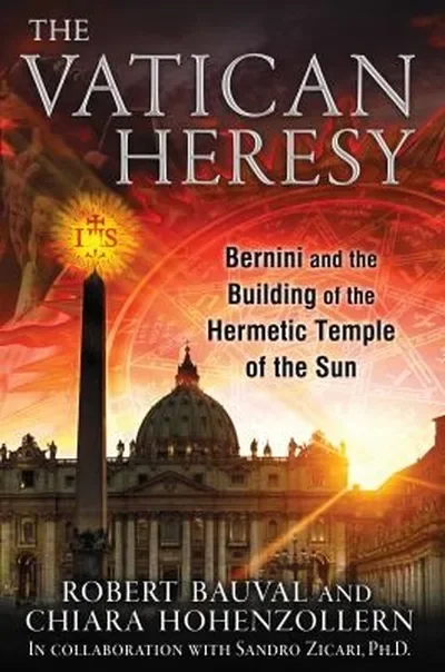 The Vatican Heresy: Bernini and the Building of the Hermetic Temple of the Sun — dewey-pub:Bear & Company