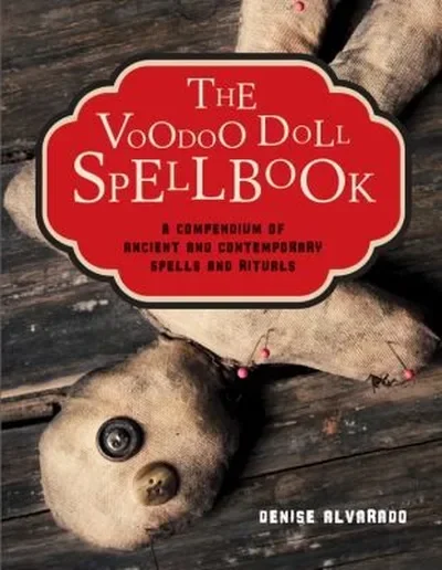 The Voodoo Doll Spellbook: A Compendium of Ancient and Contemporary Spells and Rituals — dewey-pub:Weiser Books