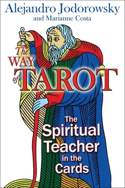 The Way of Tarot: The Spiritual Teacher in the Cards — dewey-133