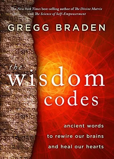 The Wisdom Codes: Ancient Words to Rewire Our Brains and Heal Our Hearts — dewey-pub:Hay House