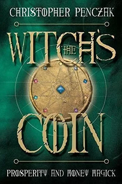 The Witch's Coin: Prosperity and Money Magick — dewey-133