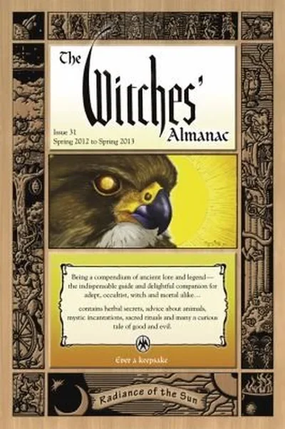 The Witches' Almanac: Issue 31, Spring 2012 to Spring 2013: Radiance of the Sun (2012-2013) Theitic — dewey-133