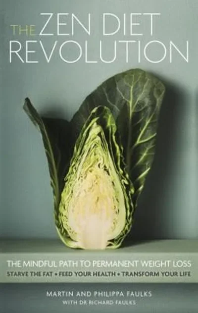 The Zen Diet Revolution: The Mindful Path to Permanent Weight Loss — dewey-pub:Watkins Publishing