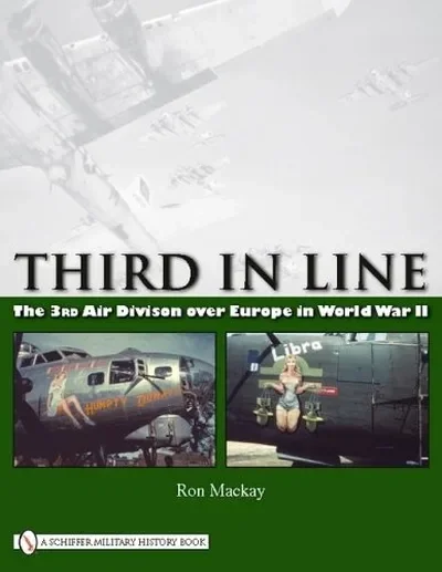 Third in Line: The 3rd Air Division Over Europe in World War II — dewey-pub:Schiffer