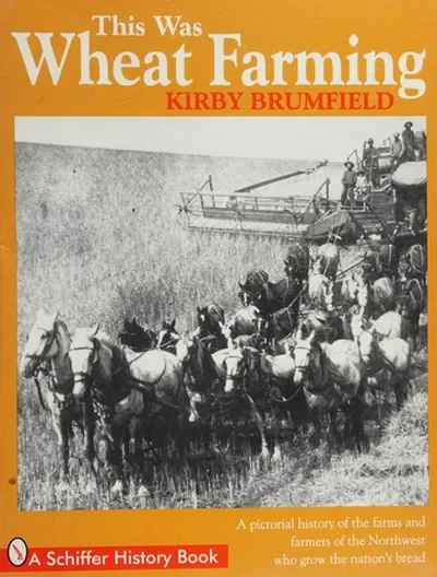 This Was Wheat Farming — dewey-pub:Schiffer