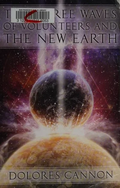 Three Waves of Volunteers and the New Earth