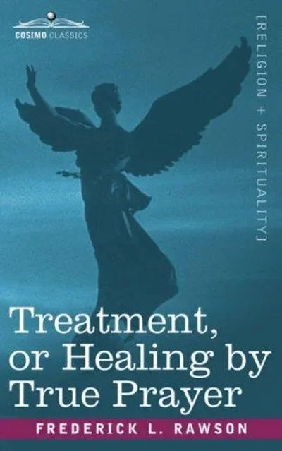 Treatment, or Healing by True Prayer — dewey-131