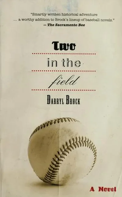 Two in the Field Brock, Darryl — dewey-pub:North Atlantic Books