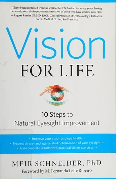 Vision for Life: Ten Steps to Natural Eyesight Improvement (Revised) — dewey-pub:North Atlantic Books