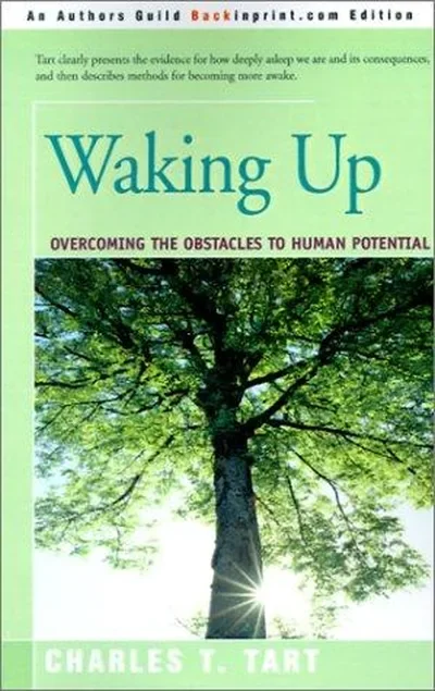 Waking Up: Overcoming the Obstacles to Human Potential — dewey-133