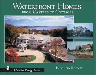 Waterfront Homes: From Castles to Cottages — dewey-pub:Schiffer