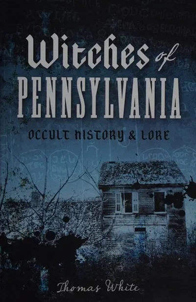 Witches of Pennsylvania: Occult History & Lore — dewey-133