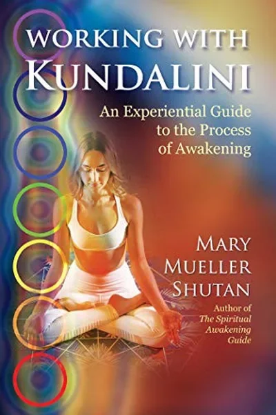 Working with Kundalini: An Experiential Guide to the Process of Awakening — dewey-pub:Findhorn Press