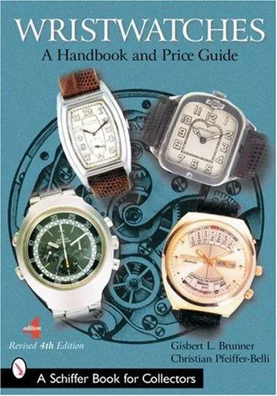 Wristwatches: A Handbook and Price Guide (Edition, Revised) — dewey-pub:Schiffer