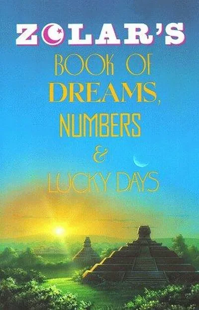 Zolar's Book of Dreams, Numbers, and Lucky Days